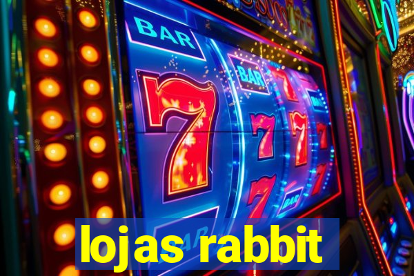 lojas rabbit